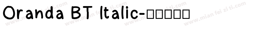 Oranda BT Italic字体转换